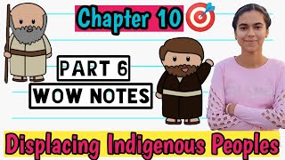 Chapter 10 Displacing Indigenous Peoples Part 6 I Class 11 History NCERT CBSE [upl. by Rheingold345]