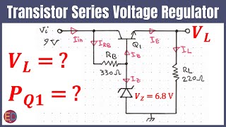 Transistor Series Voltage Regulator Zener Diode Voltage Regulator [upl. by Laynad]