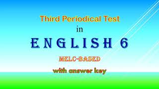 Third Periodical Test in English 6 with answer key melcbased [upl. by Phylys]