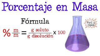 💥Calcular porcentaje en Masa mm de una disolución⚗️ Fácil y Rápido  QUÍMICA [upl. by Htenek]