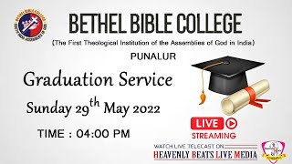 GRADUATION SERVICE  BETHEL BIBLE COLLEGE PUNALUR  LIVE ON HEAVENLY BEATS LIVE MEDIA [upl. by Hayila]