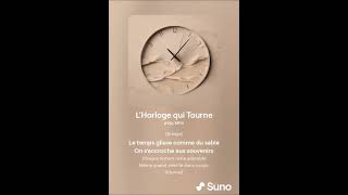 LHorloge qui Tourne [upl. by Herra]