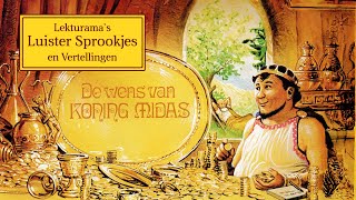 De wens van Koning Midas  Lekturama Luister Sprookjes [upl. by Sauveur]