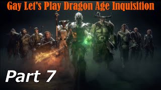 Gay Lets Play Dragon Age Inquisition Blind  Part 7 Making Friends [upl. by Cosette]