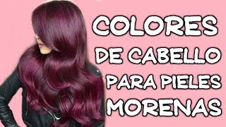 Colores de cabello en tenedencia para pieles morenas [upl. by Tiedeman]