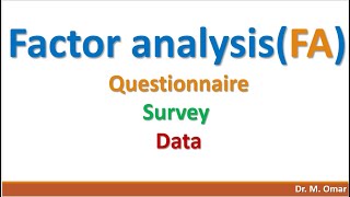 Factor Analysis FA for Questionnaire Survey Data [upl. by Fabyola]