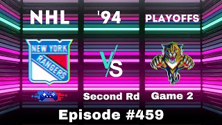 NHL 94 Gameplay — Rangers vs Panthers  Episode 459 [upl. by Elyssa456]