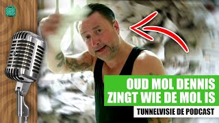 Dennis Weening Zingt Wie de Mol Is amp Tooskes Voorkennis  TUNNELVISIE 05  Wie is de Mol 2024 [upl. by Lesko]