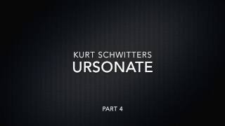 Kurt Schwitters  Ursonate  Part 4 with Lyrics Displayed [upl. by Kaja]