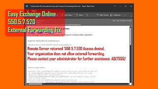 SOLVED 550 57520 Access Denied Organization Does Not Allow External Forwarding [upl. by Lancelle]