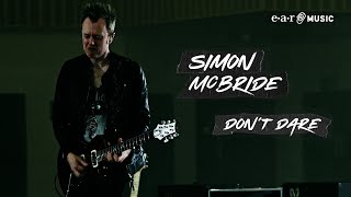 Simon McBride Dont Dare  In Concert With No Audience [upl. by Aaren896]