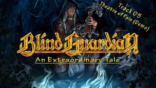 Blind Guardian  Theatre of Pain Demo An Extraordinary Tale [upl. by Mal710]