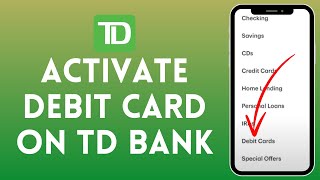 How to Activate Debit Card on TD Bank 2024  Enable Debit Card on TD Bank [upl. by Atirres]