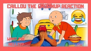 CAILLOU THE GROWNUP REACTION  SOMEBODYS CHILDHOOD JUST GOT RUINED 😂😂 [upl. by Gimpel]