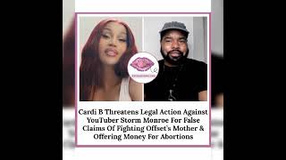 CARDI B THREATENS LEGAL ACTION AGAINST YOUTUBER STORM MONROE [upl. by Attekal]