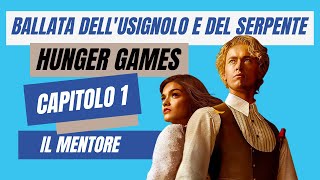 Hunger Games  BALLATA DELLUSIGNOLO E DEL SERPENTE Parte 1 Audiolibro  Capitolo 1 [upl. by Taimi98]