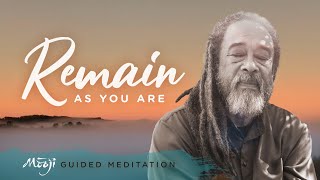 Guided Meditation with Mooji — Remain As You Are [upl. by Hillinck]