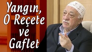 Fethullah Gülen  Yangın O Reçete ve Gaflet 504 Nağme  16 Mart 2016 [upl. by Leanna]