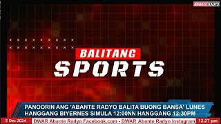 ABANTE RADYO BALITA BUONG BANSA  DFA maghahain ng diplomatic protest  December 5 2024 [upl. by Festa104]