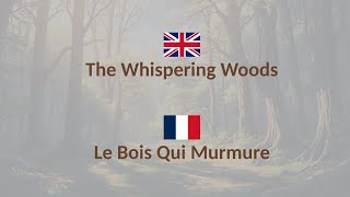 Apprends ANGLAIS  Livre Audio Anglais amp Français Le Bois Qui Murmure [upl. by Laspisa]