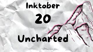 Inktober Day 20 UNCHARTED paint with me [upl. by Annissa]