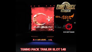 Ets2 Tuning Pack Trailer Slot 148149 [upl. by Ahsitra524]