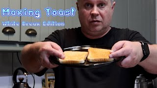 Making White Bread Toast Riveting Stuff cooking [upl. by Cazzie]