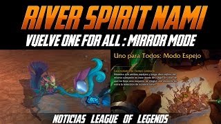 Noticias LOL  River Spirit Nami  Vuelve One For All [upl. by Atenahs]