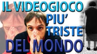 Il videogioco più triste del mondo [upl. by Eylhsa]