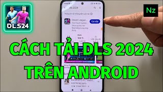 Cách tải dls 2024 trên android [upl. by Nihi940]