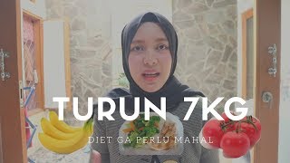 TURUN 7 KG DALAM 1 BULAN l TIPS DIET SEDERHANA [upl. by Ahsieym]