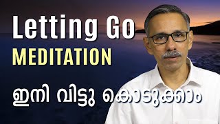 Letting Go Meditation  Malayalam [upl. by Ataliah]