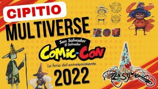 🌌 Cipitío en el Multiverso COMICON 2022 El Salvador 🇸🇻 [upl. by Alika643]