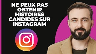 Impossible Davoir Des Stories Candid Sur Instagram EXPLIQUÉ [upl. by Adnalor]