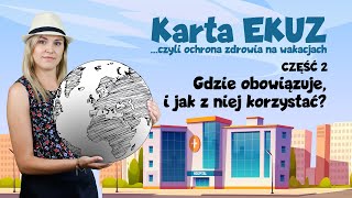 Gdzie i jak korzystać z karty EKUZ 2 [upl. by Rabah]