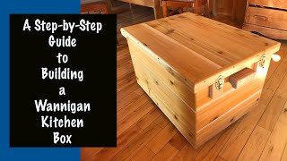 How to Build a Wannigan Kitchen Box [upl. by Ardy]