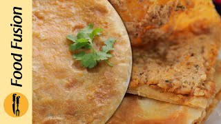 Creamy Chicken Paratha Recipe by Food Fusion [upl. by Dodd]