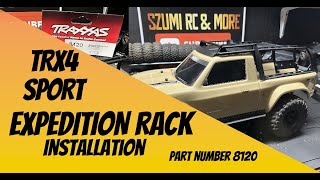 Installing the Expedition Rack Part 8120 on My Traxxas TRX4 Sport 🚙💪 [upl. by Prouty]