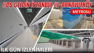 İstanbul Havalimanı  Arnavutköy Metrosu Hizmete Açıldı İlk Gün İzlenimleri [upl. by Yuu]