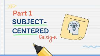 Representative of Curriculum Designs Part 1 SubjectCentered Designs [upl. by Oelak259]