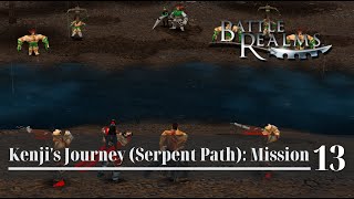 Lets Play Kenjis Journey  Serpent Path Mission 13  Battle Realms Zen Edition [upl. by Vedette]