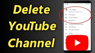 How to Delete Youtube Channel Permanently on Phone  Delete YouTube Channel on Mobile [upl. by Annad402]