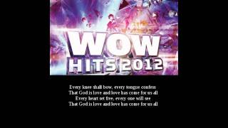 WOW HITS 2012  Mark Schultz  Loves Has Come  Lyrics  Disc 2  Pist 10 [upl. by Niliak]