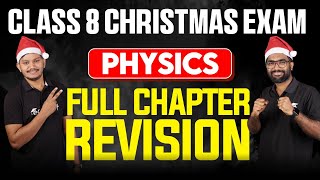 Class 8 Christmas Exam Physics  Full Chapter Revision  Eduport [upl. by Aisilef456]