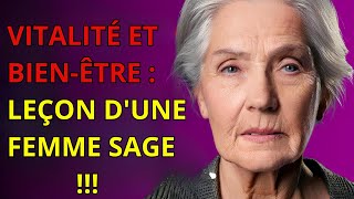 Vitalité et Bienêtre  Leçon dune Femme Sage  léveil motivé [upl. by Ahsenat]