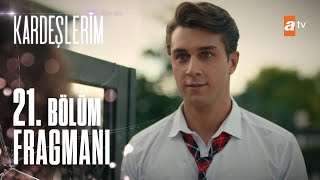 Kardeşlerim 21 Bölüm Fragmanı  Eski Doruk Atakul Online😎 [upl. by Mccourt]