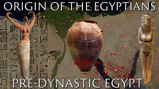 Origin of the Egyptians and Predynastic Egypt [upl. by Tracey]