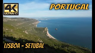 【4K】Portugal  Lisboa e Setubal Hoje [upl. by Brady]