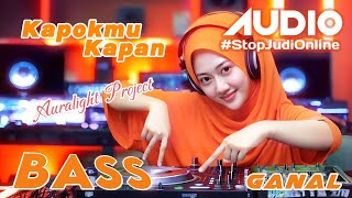 KAPOKMU KAPAN 🎶 Original  Semi Dj Full Bass Audio Remix by Auralight Project [upl. by Aiz995]