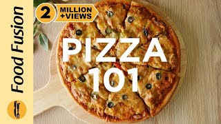 A complete Pizza 101 by Food Fusion Detailed [upl. by Kramal]